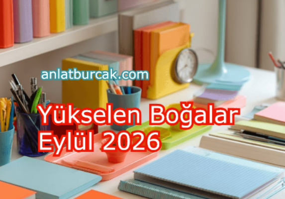 Yükselen Boğalar Eylül 2026