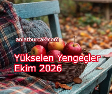 Yükselen Yengeçler Ekim 2026