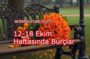 12-18 Ekim Haftasında Burçlar