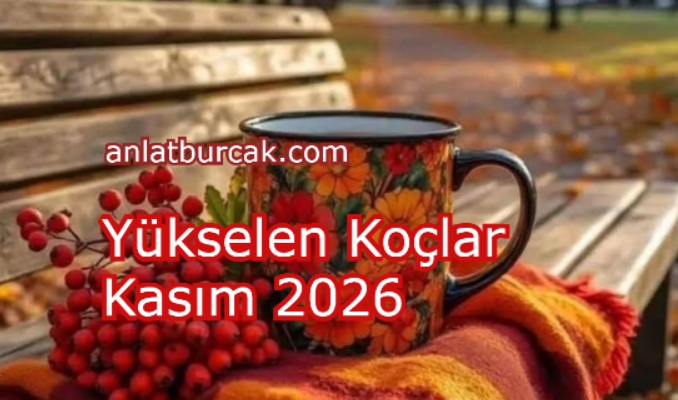 Yükselen Koçlar Kasım 2026