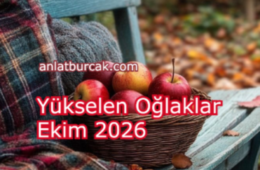 Yükselen Oğlaklar Ekim 2026