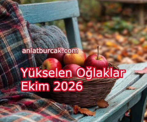 Yükselen Oğlaklar Ekim 2026