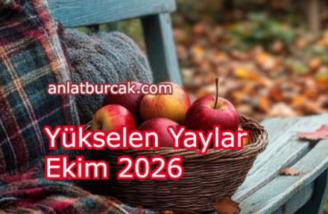 Yükselen Yaylar Ekim 2026